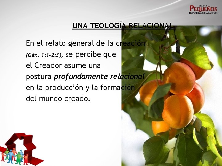 UNA TEOLOGÍA RELACIONAL En el relato general de la creación (Gén. 1: 1 -2: