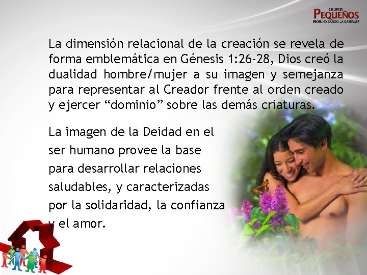 La dimensión relacional de la creación se revela de forma emblemática en Génesis 1: