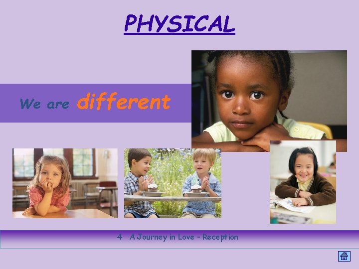 PHYSICAL We are different 4 A Journey in Love - Reception 