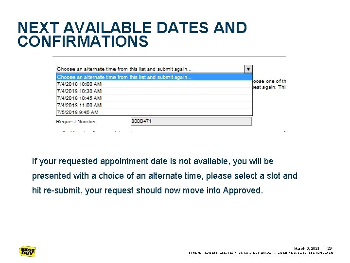 NEXT AVAILABLE DATES AND CONFIRMATIONS If your requested appointment date is not available, you NEXT AVAILABLE DATES AND CONFIRMATIONS If your requested appointment date is not available, you