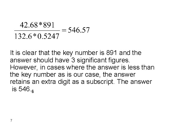 It is clear that the key number is 891 and the answer should have It is clear that the key number is 891 and the answer should have