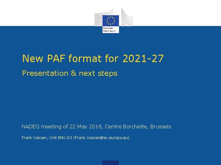 New PAF format for 2021 -27 Presentation & next steps NADEG meeting of 22