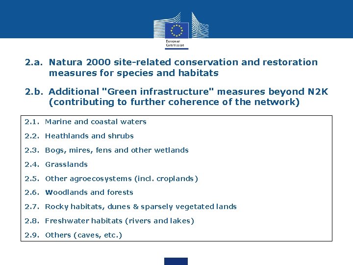 2. a. Natura 2000 site-related conservation and restoration measures for species and habitats 2.