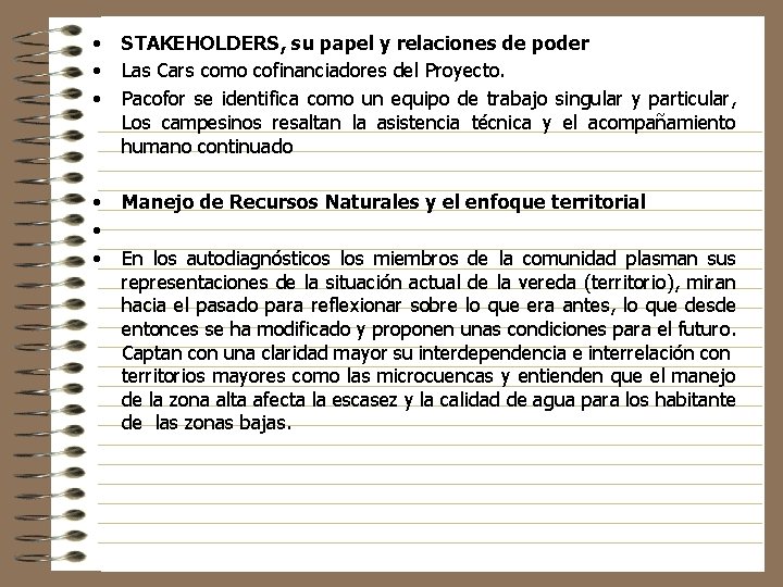  • • • STAKEHOLDERS, su papel y relaciones de poder Las Cars como