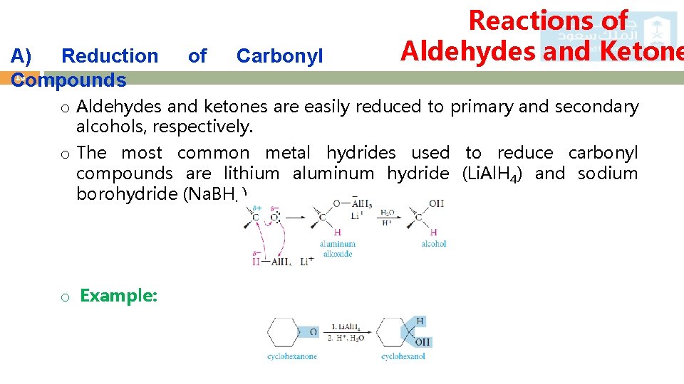 A) Reduction 16 Compounds of Carbonyl Reactions of Aldehydes and Ketone o Aldehydes and
