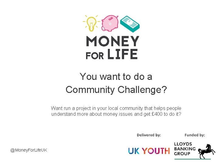 You want to do a Community Challenge? Want run a project in your local