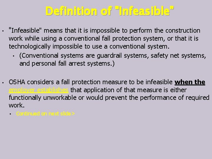 Definition of "Infeasible” • "Infeasible" means that it is impossible to perform the construction