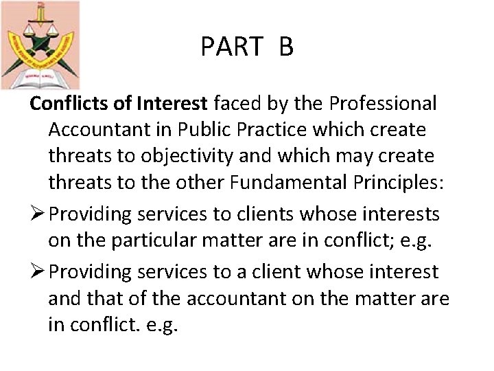 PART B Conflicts of Interest faced by the Professional Accountant in Public Practice which