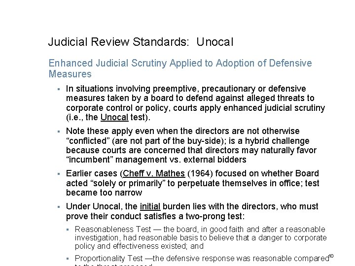 Judicial Review Standards: Unocal Enhanced Judicial Scrutiny Applied to Adoption of Defensive Measures §