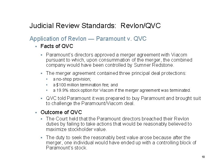 Judicial Review Standards: Revlon/QVC Application of Revlon — Paramount v. QVC § Facts of