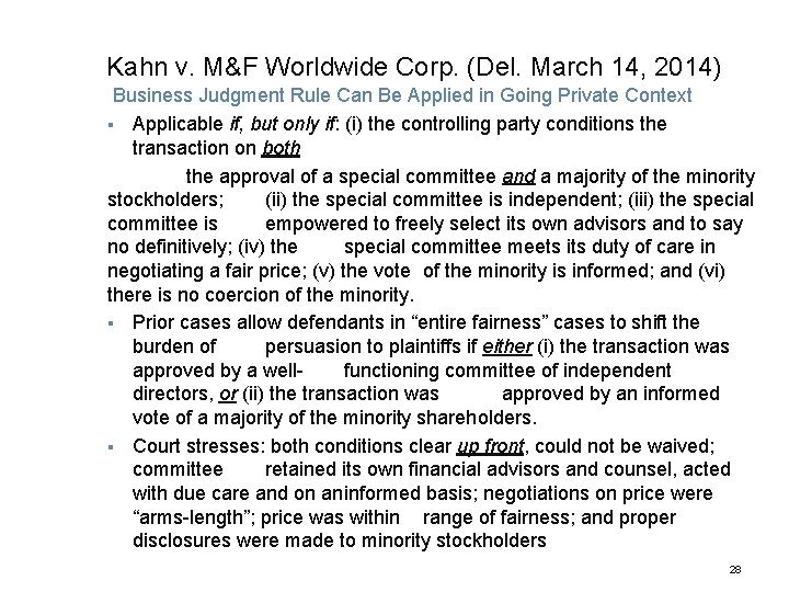Kahn v. M&F Worldwide Corp. (Del. March 14, 2014) Business Judgment Rule Can Be