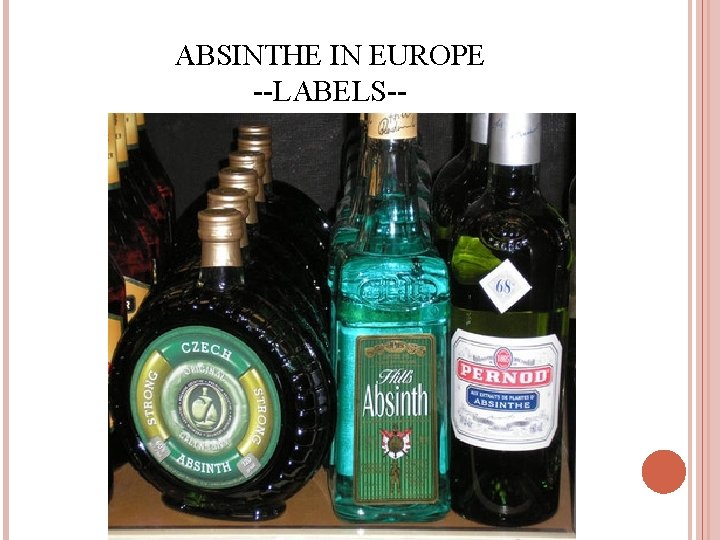 ABSINTHE IN EUROPE --LABELS-- 