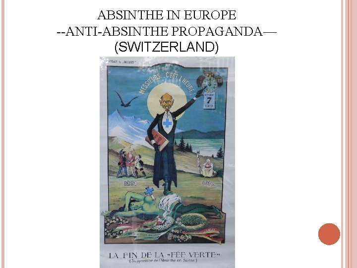 ABSINTHE IN EUROPE --ANTI-ABSINTHE PROPAGANDA— (SWITZERLAND) 