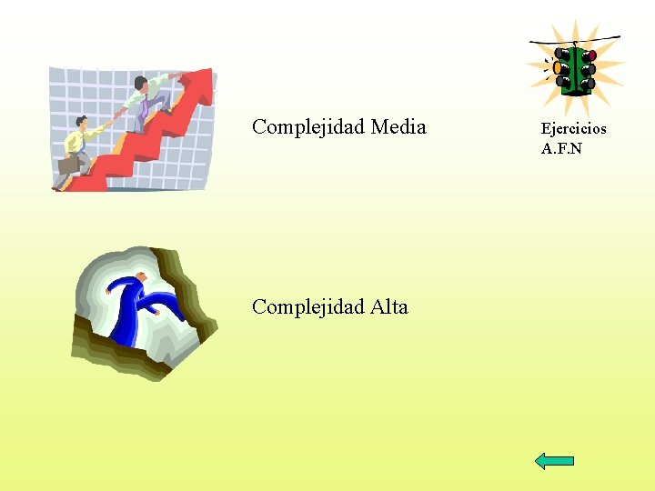 Complejidad Media Complejidad Alta Ejercicios A. F. N 