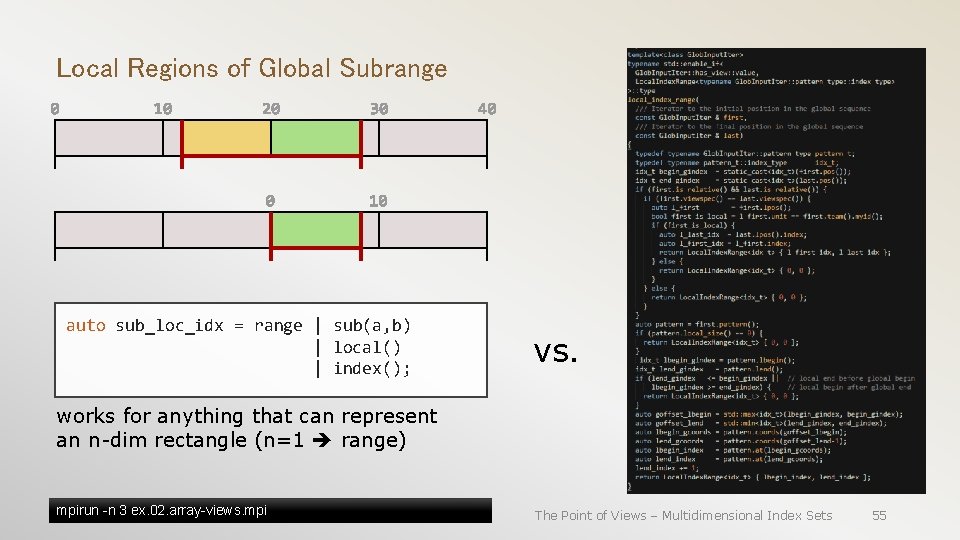 Local Regions of Global Subrange auto sub_loc_idx = range | sub(a, b) | local()