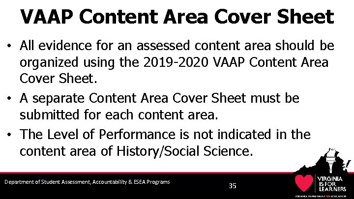 VAAP Content Area Cover Sheet • All evidence for an assessed content area should
