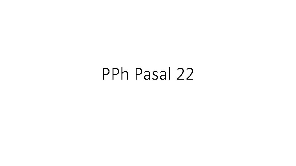 PPh Pasal 22 