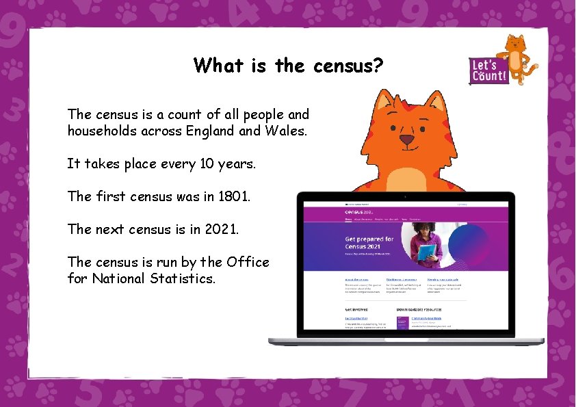 What is the census? The census is a count of all people and households