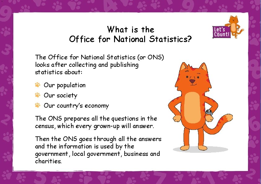 What is the Office for National Statistics? The Office for National Statistics (or ONS)