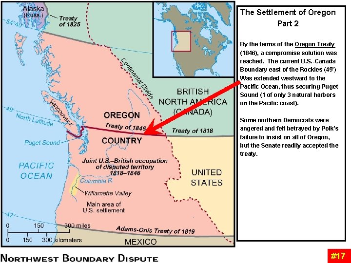 The Settlement of Oregon Part 2 By the terms of the Oregon Treaty (1846), The Settlement of Oregon Part 2 By the terms of the Oregon Treaty (1846),