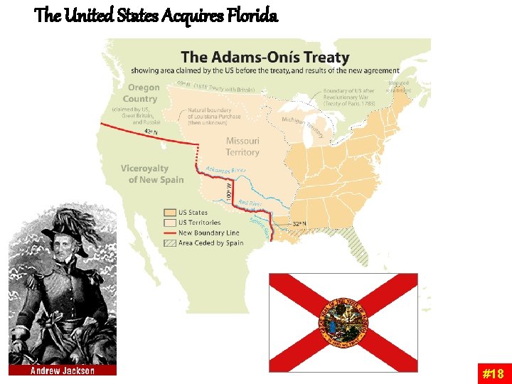 The United States Acquires Florida #18 The United States Acquires Florida #18