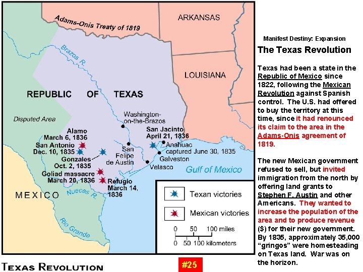 Manifest Destiny: Expansion The Texas Revolution Texas had been a state in the Republic Manifest Destiny: Expansion The Texas Revolution Texas had been a state in the Republic