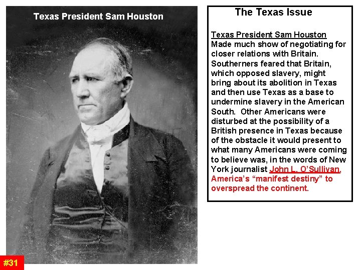Texas President Sam Houston The Texas Issue Texas President Sam Houston Made much show Texas President Sam Houston The Texas Issue Texas President Sam Houston Made much show