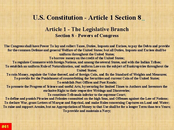 U. S. Constitution - Article 1 Section 8 Article 1 - The Legislative Branch U. S. Constitution - Article 1 Section 8 Article 1 - The Legislative Branch