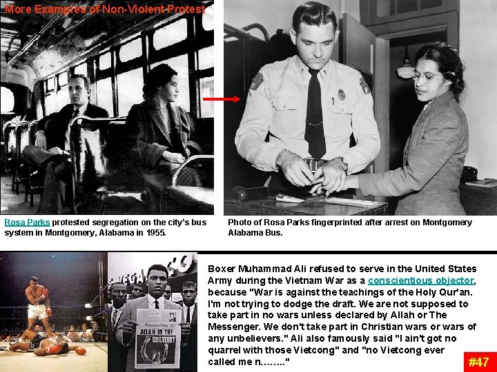 More Examples of Non-Violent Protest Rosa Parks protested segregation on the city’s bus system More Examples of Non-Violent Protest Rosa Parks protested segregation on the city’s bus system