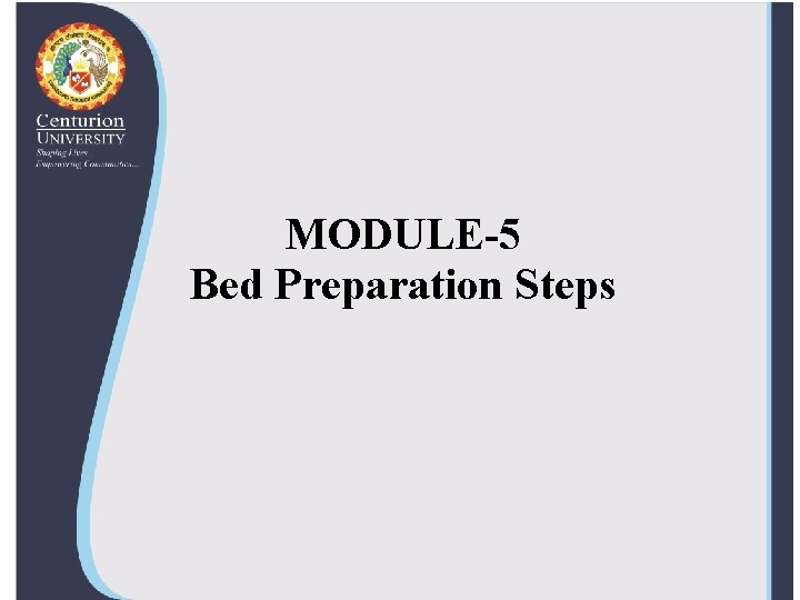 MODULE-5 Bed Preparation Steps 