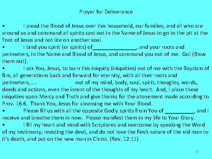 Prayer for Deliverance • I plead the Blood of Jesus over this household, our