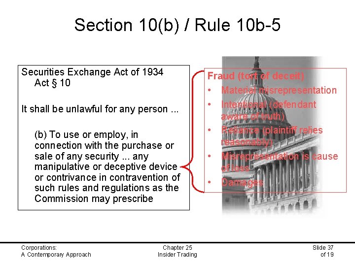 Section 10(b) / Rule 10 b-5 Securities Exchange Act of 1934 Act § 10