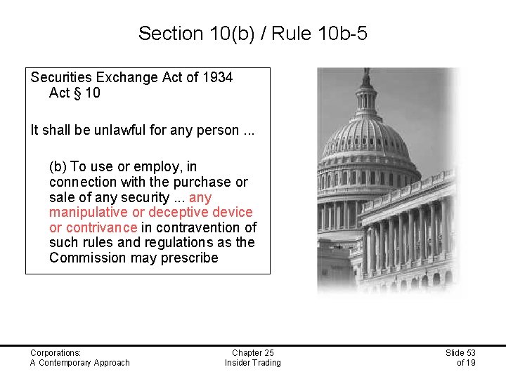 Section 10(b) / Rule 10 b-5 Securities Exchange Act of 1934 Act § 10
