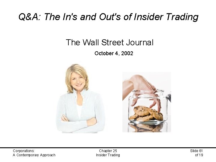 Q&A: The In's and Out's of Insider Trading The Wall Street Journal October 4,