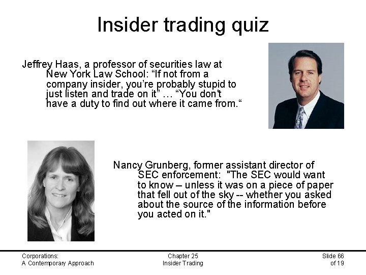Insider trading quiz Jeffrey Haas, a professor of securities law at New York Law