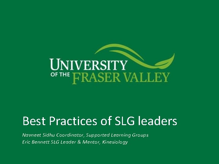 Slg Training Best Practices of SLG leaders Navneet Sidhu Coordinator
