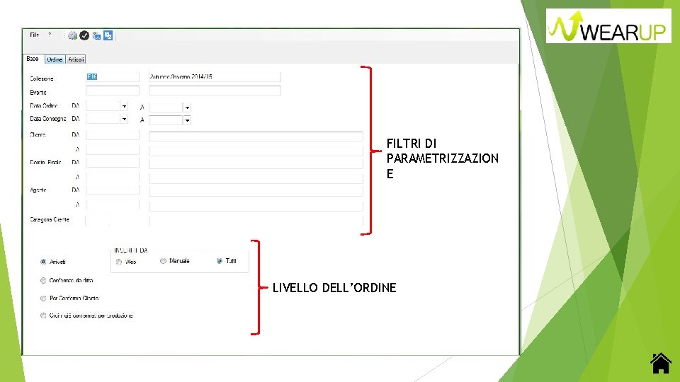 FILTRI DI PARAMETRIZZAZION E LIVELLO DELL’ORDINE 