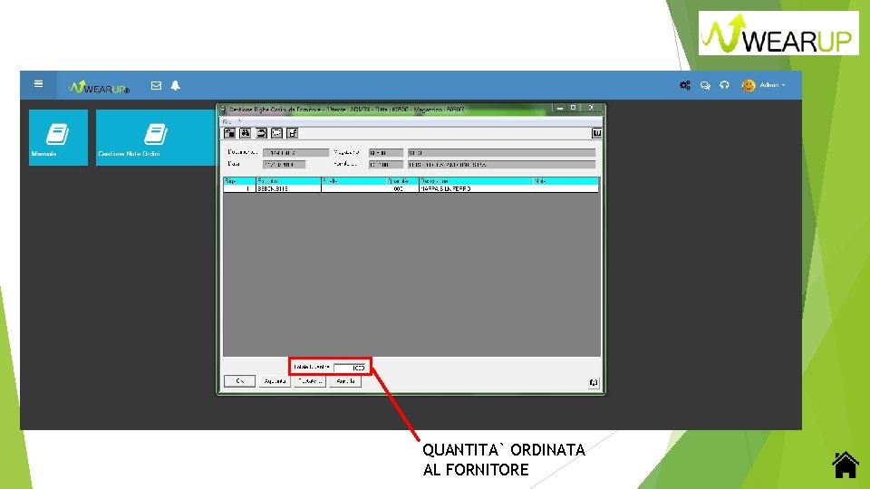 QUANTITA` ORDINATA AL FORNITORE 