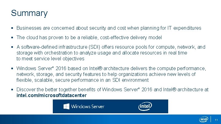Summary § Businesses are concerned about security and cost when planning for IT expenditures