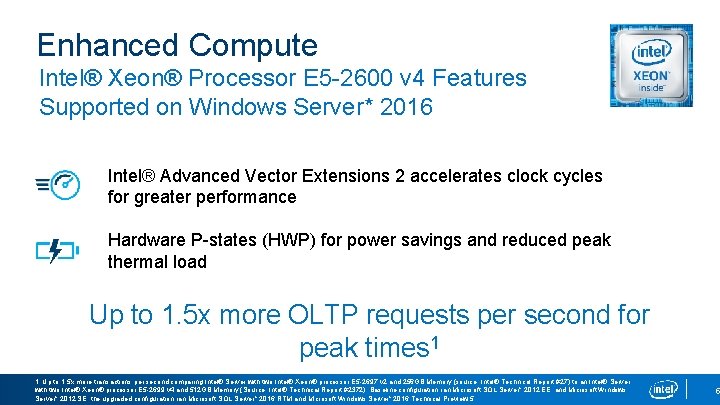 Enhanced Compute Intel® Xeon® Processor E 5 -2600 v 4 Features Supported on Windows