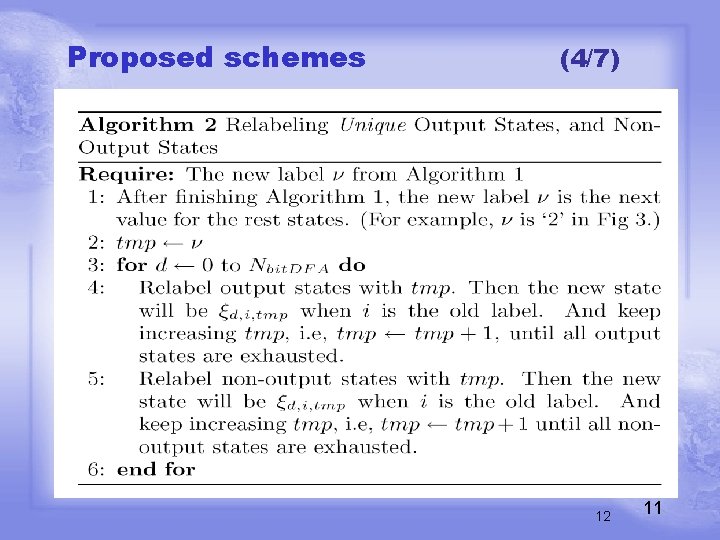 Proposed schemes (4/7) 12 11 