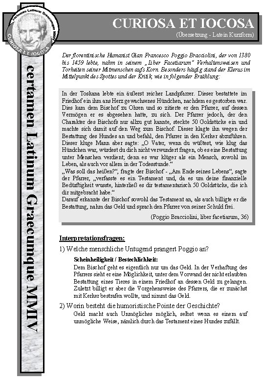 CURIOSA ET IOCOSA (Übersetzung - Latein Kurzform) certamen Latinum Graecumque MMIV Der florentinische Humanist