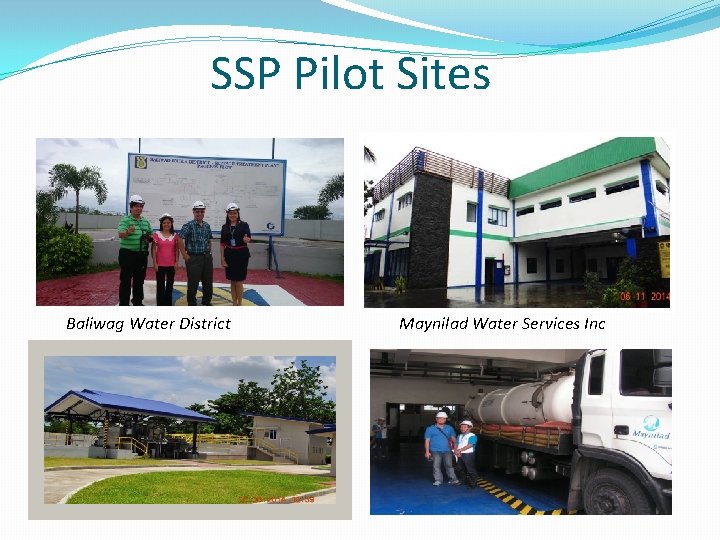 SSP Pilot Sites Baliwag Water District Maynilad Water Services Inc 