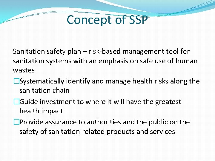 Concept of SSP Sanitation safety plan – risk-based management tool for sanitation systems with
