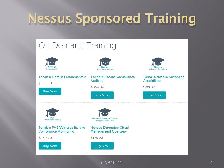 Nessus Sponsored Training MIS 5211. 001 18 