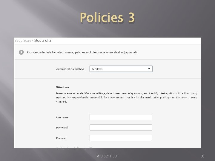 Policies 3 MIS 5211. 001 30 