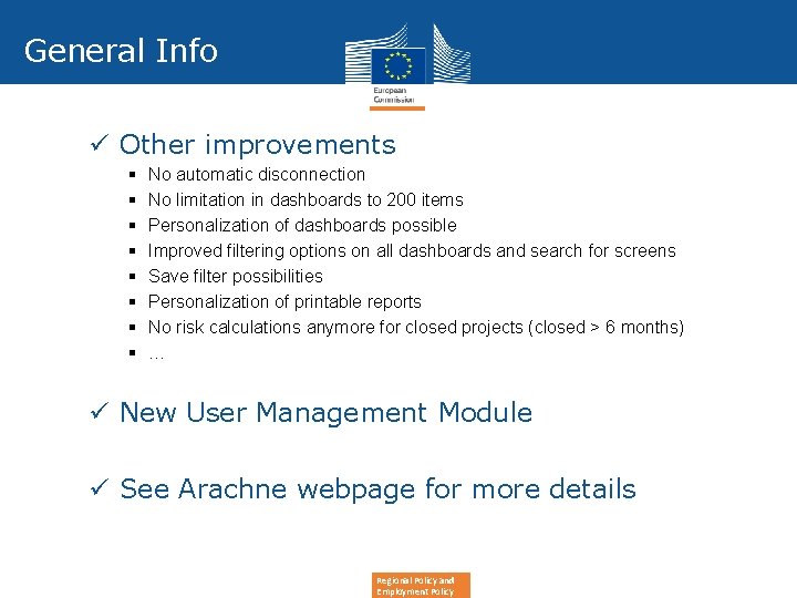General Info ü Other improvements § § § § No automatic disconnection No limitation General Info ü Other improvements § § § § No automatic disconnection No limitation