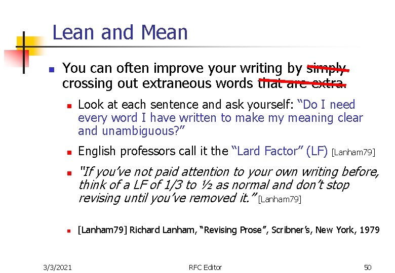 Lean and Mean n You can often improve your writing by simply crossing out