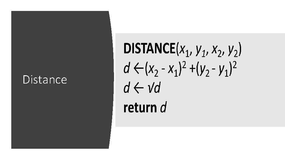 Input x 1, y 1 Input x 2, y 2 Calculate the squared deviations