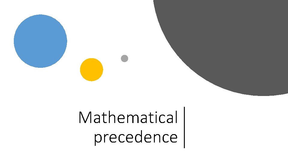 Mathematical precedence 